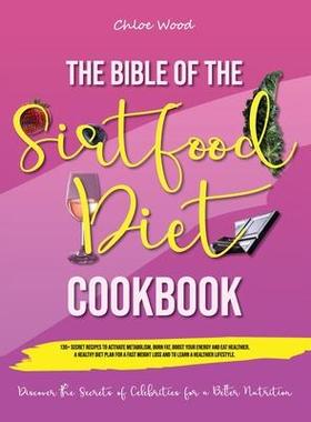 [预订]The bible of the Sirtfood Diet Cookbook: 2 BOOK IN 1 