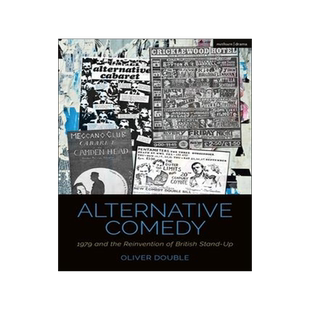 [预订]Alternative Comedy: 1979 and the Reinvention of British Stand-Up 9781350239487