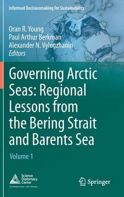 【预订】Governing Arctic Seas: Regional Lessons from the Bering Strait and Barents Sea