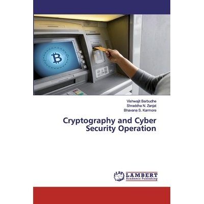 预订 Cryptography and Cyber Security Operation 密码学与网络安全运营: 9786202526579