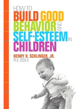 预订 How to Build Good Behavior and Self-Esteem in Children: 9798523533280