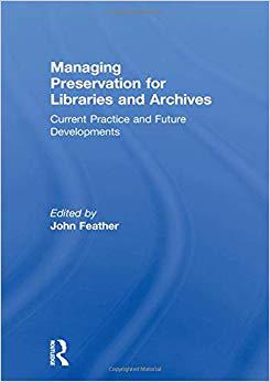 【预售】Managing Preservation for Libraries and Archives