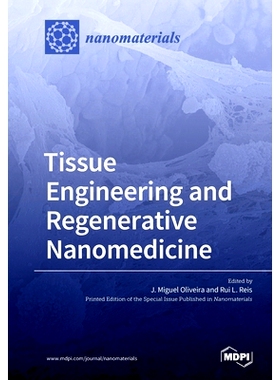 预订 Tissue Engineering and Regenerative Nanomedicine: 9783039216567