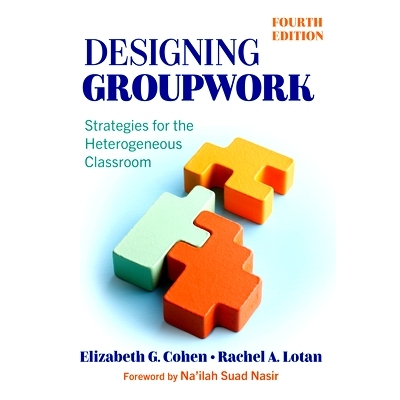预订 Designing Groupwork: Strategies for the Heterogeneous Classroom 设计小组作业：异质课堂的策略: 9780807769218