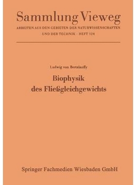 预订 Biophysik des Fließgleichgewichts: Einführung in die Physik offener Systeme und ihre Anwendung in der Biologie: 9