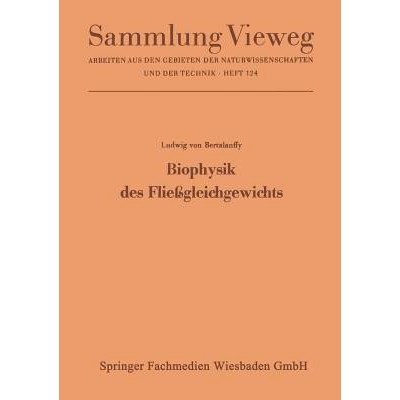 预订 Biophysik des Fließgleichgewichts: Einführung in die Physik offener Systeme und ihre Anwendung in der Biologie: 9
