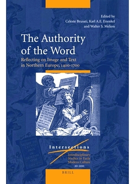 预订 The Authority of the Word: Reflecting on Image and Text in Northern Europe, 1400-1700 词汇的权力：北欧图像和文本的