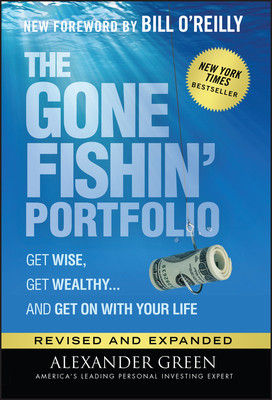 【预订】The Gone Fishin’ Portfolio: Get Wise, Get Wealthy...and Get on with Your Life