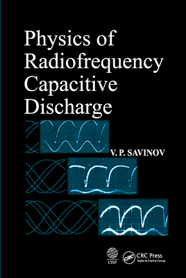 【预订】Physics of Radiofrequency Capacitive Discharge