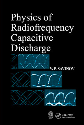 【预订】Physics of Radiofrequency Capacitive Discharge