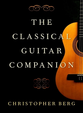 预订 The Classical Guitar Companion 古典吉他指南: 9780190051112