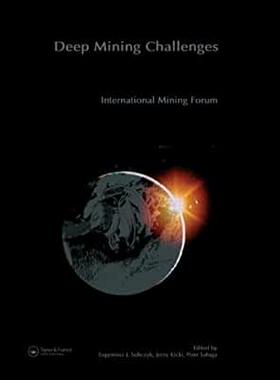 【预订】International Mining Forum 2005, New Technologies in Underground Mining, Safety and Sustainable Development