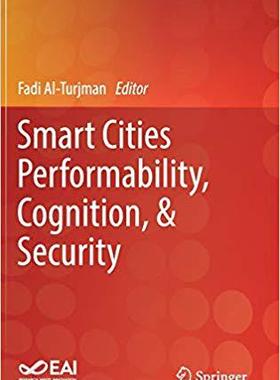 【预售】Smart Cities Performability, Cognition, & Security
