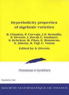 预订 []Panoramas et synthèses, n° 56. Hyperbolicity properties of algebraic varieties 9782856299517