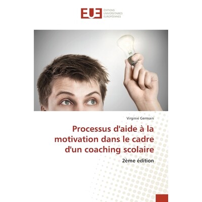 预订 Processus d’aide à la motivation dans le cadre d’un coaching scolaire: 9786202427074