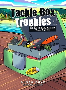 预订 Tackle Box Troubles: Fish Tale #2: Bucky Bucktail & Tommy Topwater: 9781669877776
