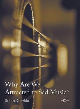 【预订】Why Are We Attracted to Sad Music?