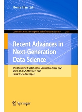 预订 Recent Advances in Next-Generation Data Science: Third Southwest Data Science Conference, Sdsc 2024, Waco, Tx, Usa,