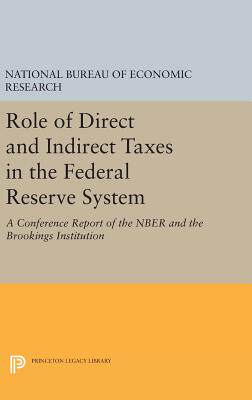 【预订】Role of Direct and Indirect Taxes in the Federal Reserve System