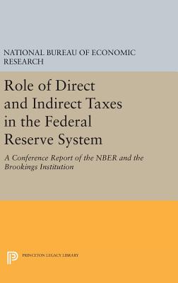 【预订】Role of Direct and Indirect Taxes in the Federal Reserve System
