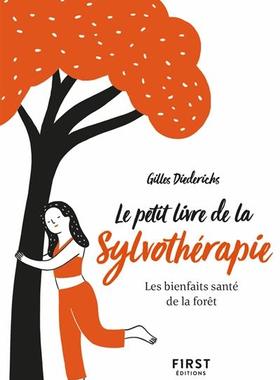 预订 Le petit livre de la sylvothérapie : les bienfaits santé de la forêt