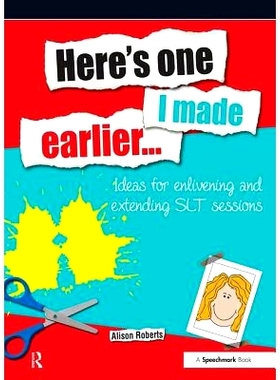 预订 Here’s One I Made Earlier: Ideas for Enlivening and Extending SLT Sessions: 9780863888595