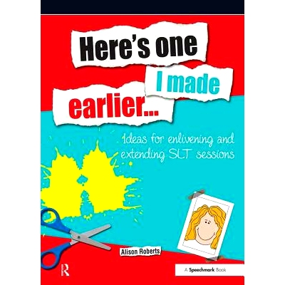 预订 Here’s One I Made Earlier: Ideas for Enlivening and Extending SLT Sessions: 9780863888595