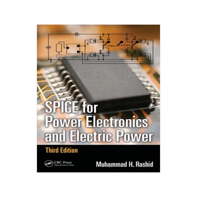 【预售】SPICE for Power Electronics and Electric Power