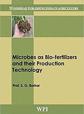 【预售】Microbes as Bio-fertilizers and their Production Technology