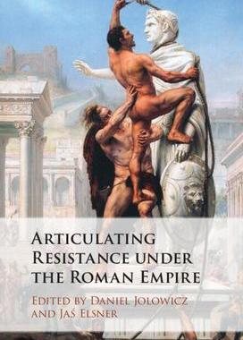 [预订]Articulating Resistance under the Roman Empire 9781108484909