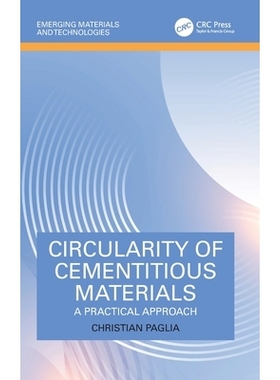 预订 Circularity of Cementitious Materials: A Practical Approach: 9781032606811