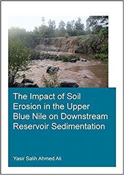 【预售】The Impact of Soil Erosion in the Upper Blue Nile on Downstream Reservoir Sedimentation