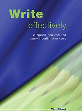 【预订】Write Effectively