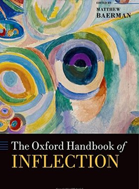 【预订】The Oxford Handbook of Inflection