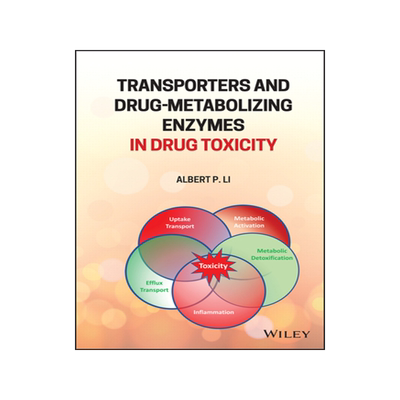 预订 Transporters and Drug-Metabolizing Enzymes in Drug Toxicity