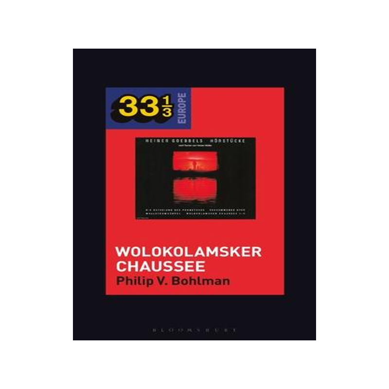 [预订]Heiner Müller and Heiner Goebbels’s Wolokolamsker Chaussee 9781501346156