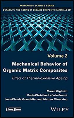 【预售】Mechanical Behaviour Of Organic Matrix Composites