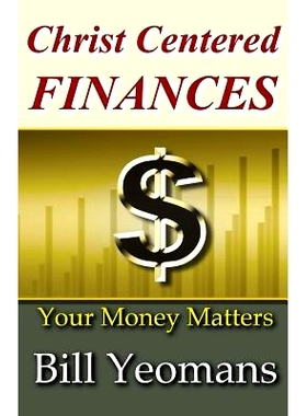 预订 Christ Centered FINANCES: Your Money Matters: 9781518695230