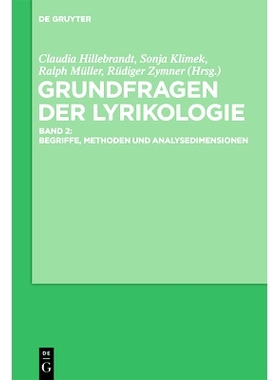预订 Grundfragen der Lyrikologie 2: Begriffe, Methoden und Analysedimensionen: 9783110456875