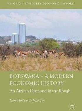 【预订】Botswana – A Modern Economic History
