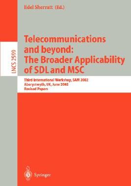 【预订】Telecommunications and beyond: The Broader Applicability of SDL and MSC
