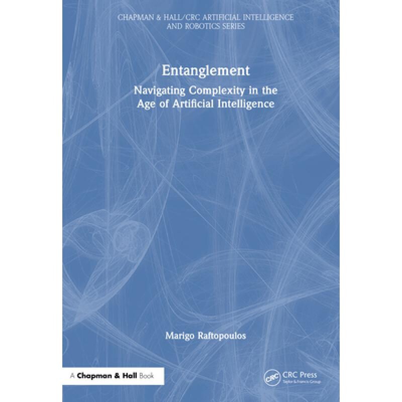 预订 Entanglement Navigating Complexity in the Age of Artificial Intelligence 纠缠：在人工智能时代应对复杂性 97810410182