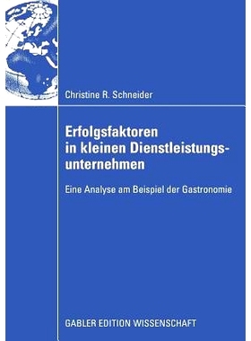 预订 Erfolgsfaktoren in kleinen Dienstleistungsunternehmen: Eine Analyse am Beispiel der Gastronomie 小型服务公司的成功