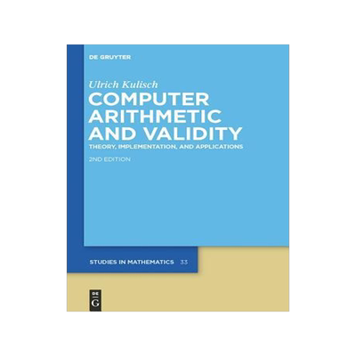 [预订]Computer Arithmetic and Validity 9783110301731