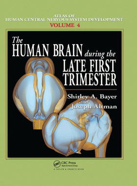 【预订】The Human Brain During the Late First Trimester