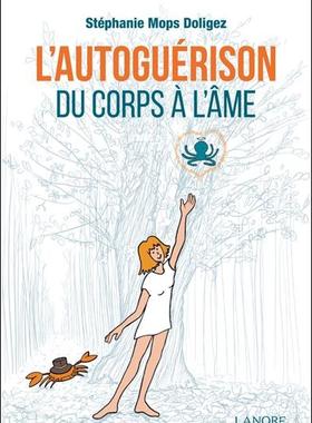 预订 L’autoguérison : du corps à l’âme : récit de vie d’une artiste parisienne