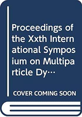 【预订】MULTIPARTICLE DYNAMICS: DEDICATED TO THE MEMORY OF L VAN HOVE - PROCEEDINGS OF THE XXTH INTERNATIONAL SYMP...