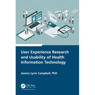 预订 User Experience Research and Usability of Health Information Technology 卫生信息技术的用户体验研究与可用性 97810321