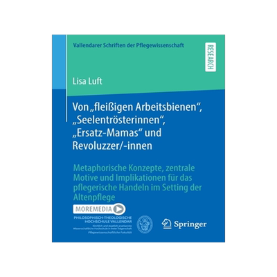 预订 Von „fleißigen Arbeitsbienen“, „Seelentrösterinnen“, „Ersatz-Mamas“ und Revoluzzer/-innen