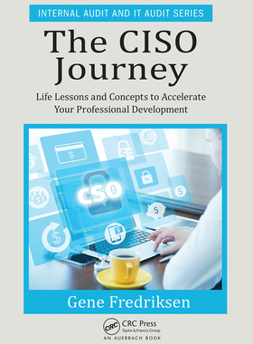 【预订】The Ciso Journey: Life Lessons and Concepts to Accelerate Your Profe 9781032402215